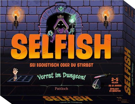 "SELFISH" in großen Buchstaben, "Sei egoistisch oder du stirbst" darunter. Dunkle Dungeon-Szene mit Skelett und Fackeln.