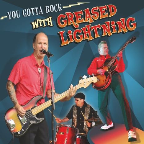 Greased Lightning: You Gotta Rock With Greased Lightning, CD