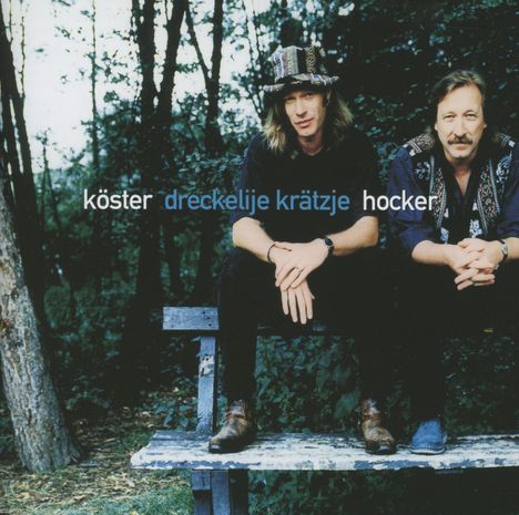 Köster &amp; Hocker: Dreckelije Krätzje, CD