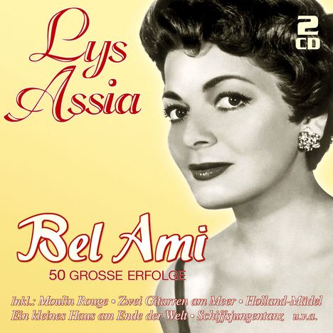 Lys Assia: Bel Ami: 50 große Erfolge, 2 CDs