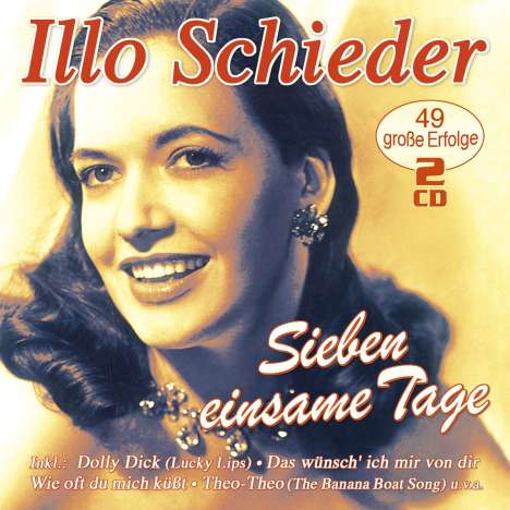 Illo Schieder: Sieben einsame Tage, 2 CDs