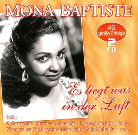 Mona Baptiste: Es liegt was in der Luft: 46 große Erfolge, 2 CDs