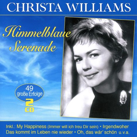 Christa Williams: Himmelblaue Serenade, 2 CDs