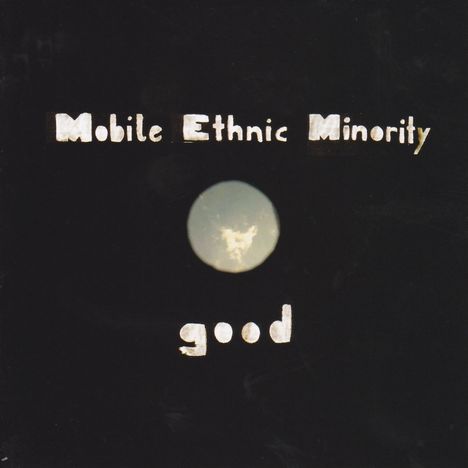 Mobile Ethnic Minority: Good, CD