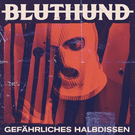 Bluthund: Gefährliches Halbdissen, CD