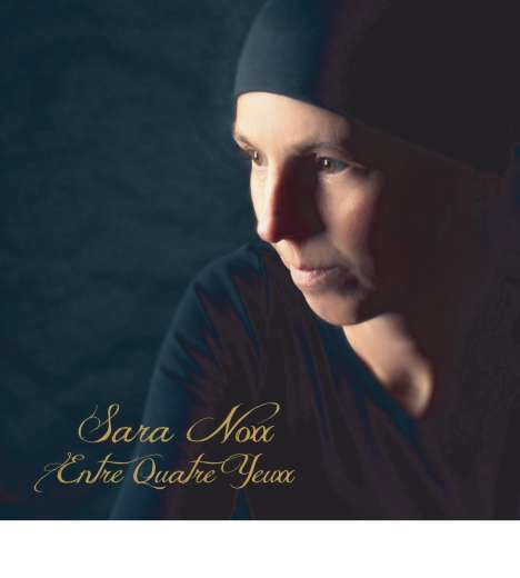 Sara Noxx: Entre Quatre Yeuxx, CD