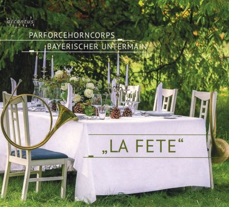 Parforcehorncorps Bayerischer Untermain - La Fete, CD