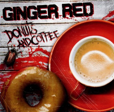 Ginger Red: Donuts And Coffee, CD