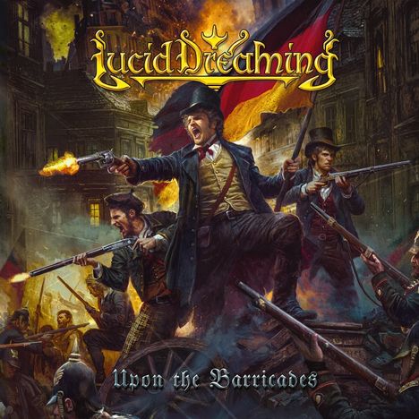 "Lucid Dreaming" oben, "Upon the Barricades" unten. Illustration eines revolutionären Kampfes mit bewaffneten Männern.