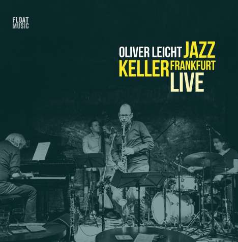 Oliver Leicht (geb. 1969): Jazz Keller Frankfurt Live, LP