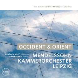 Mendelssohn Kammerorchester Leipzig - Occident &amp; Orient (Direct to Disc Recording/nummerierte Auflage), LP
