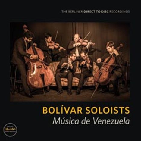 Bolivar Soloists - Musica de Venezuela (Direct to Disc Recording/nummerierte Auflage), LP