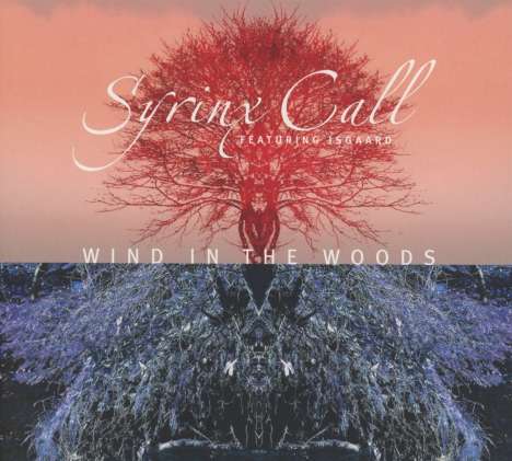 Syrinx Call: Wind In The Woods, CD
