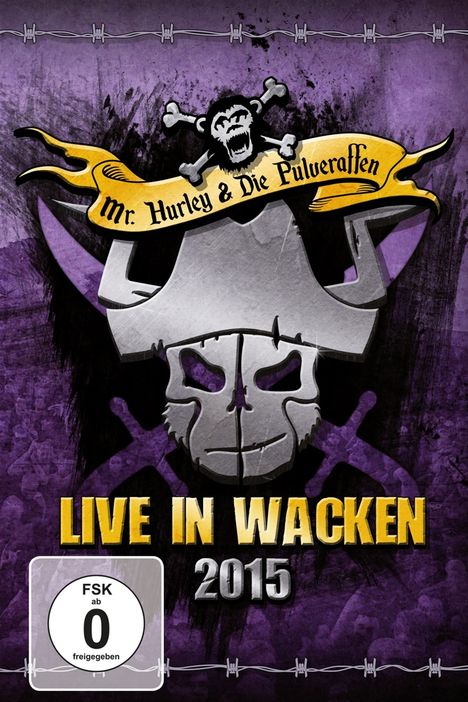 Mr. Hurley &amp; Die Pulveraffen: Live In Wacken 2015, DVD