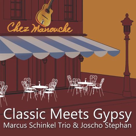 Marcus Schinkel Trio &amp; Joscho Stephan: Classic Meets Gypsy, CD