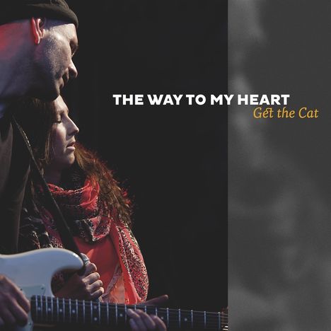 Get The Cat: The Way To My Heart, CD