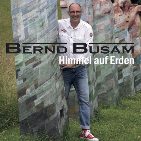 Bernd Busam: Himmel auf Erden, CD