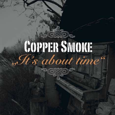 Copper Smoke: It's About Time, CD