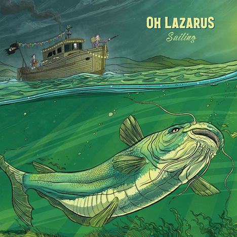 Oh Lazarus: Sailing, LP
