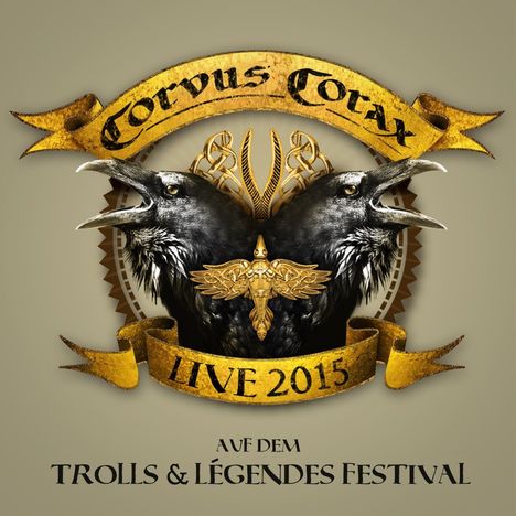 Corvus Corax: Live 2015 - Trolls &amp; Legendes Festival, CD