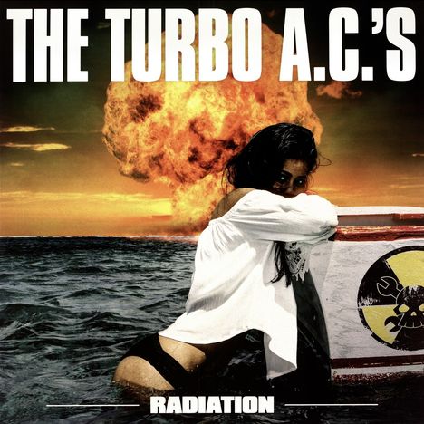 The Turbo A.C.'s: Radiation (180g) (Limited-Edition) (Colored Vinyl), LP