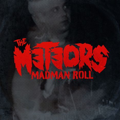 The Meteors: Madman Roll, CD