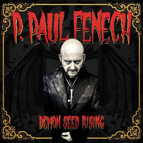 P. Paul Fenech: Demon Seed Rising (180g) (Limited Edition), 2 LPs