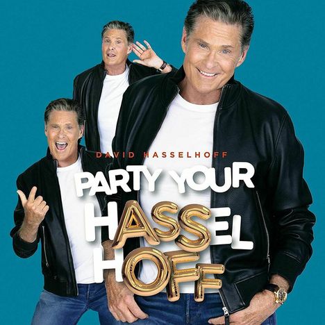 David Hasselhoff: Party Your Hasselhoff (Colored Vinyl), LP