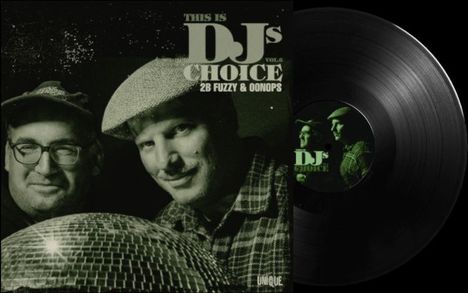 "THIS IS DJ's CHOICE VOL. 6 2B FUZZY & OONOPS." Zwei Männer mit Hüten, einer trägt eine Brille, vor einer Discokugel.
