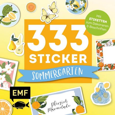 333 Sticker - Sommergarten: Küchen-Etiketten und Aufkleber mit beschreibbarer Oberfläche, Diverse