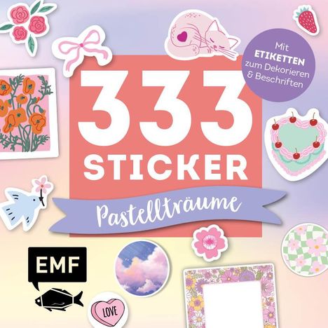 333 Sticker - Pastell-Träume: Etiketten und Aufkleber mit beschreibbarer Oberfläche, Diverse