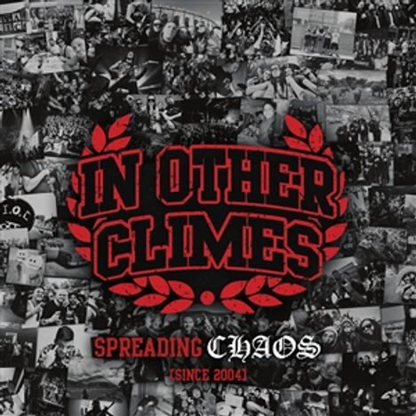 In Other Climes: Spreading Chaos (Since 2004), 2 CDs