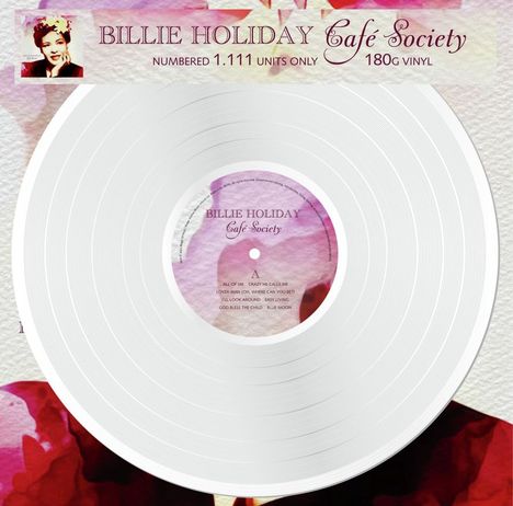 Billie Holiday (1915-1959): Cafe Society (180g) (Limited Numbered Edition) (White Vinyl), LP