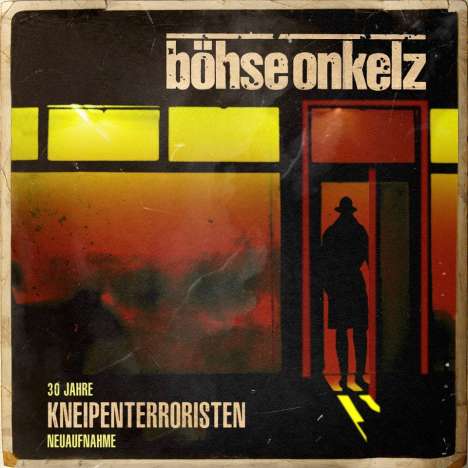 Böhse Onkelz: Kneipenterroristen (30 Jahre Kneipenterroristen - Neuaufnahme 2018), CD