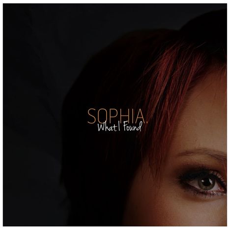 Sophia.: What I Found, CD