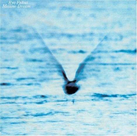 Ryo Fukui (1949-2016): Mellow Dream, LP