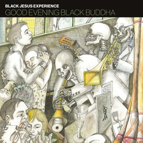 Black Jesus Experience: Good Evening Black Buddha, CD