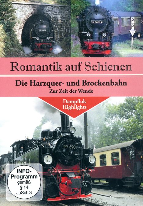 Romantik auf Schienen - Die Harzquer- und Brockenbahn zur Zeit der Wende, DVD