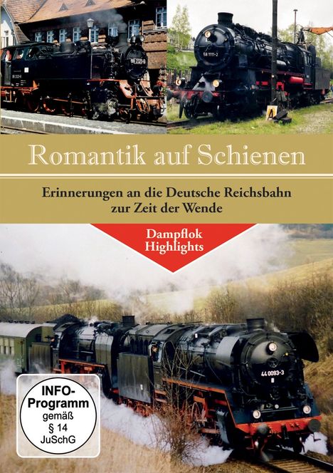 Romantik auf Schienen - Erinnerungen an die Deutsche Reichsbahn, DVD
