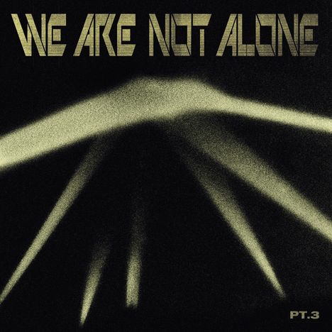 We Are Not Alone Pt. 3, 2 Singles 12"