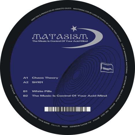 Matasism: The Music Is Control Of Your Acid Mind, Single 12"