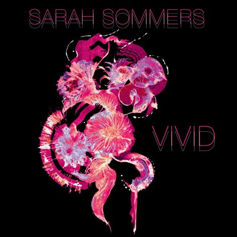 Sarah Sommers: Vivid, LP
