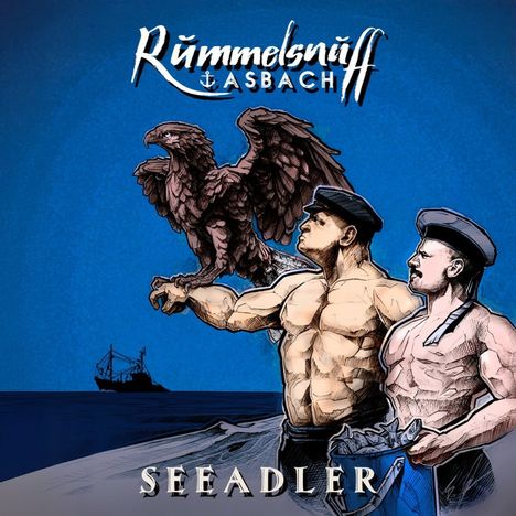 Rummelsnuff & Asbach: Seeadler, CD