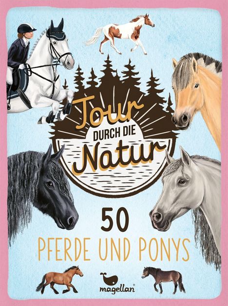 „Tour durch die Natur“, „50 Pferde und Ponys“. Illustration mit Pferden und Ponys in verschiedenen Farben auf blauem Hintergrund.