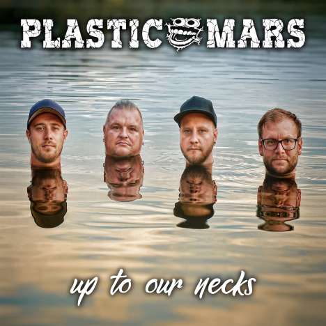 Plastic Mars: Up To Our Necks, CD