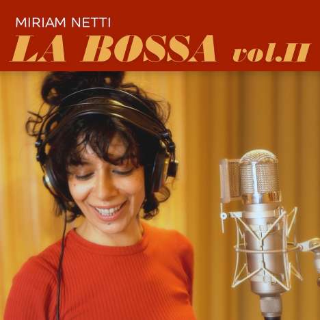 Miriam Netti: La Bossa Vol.2, CD