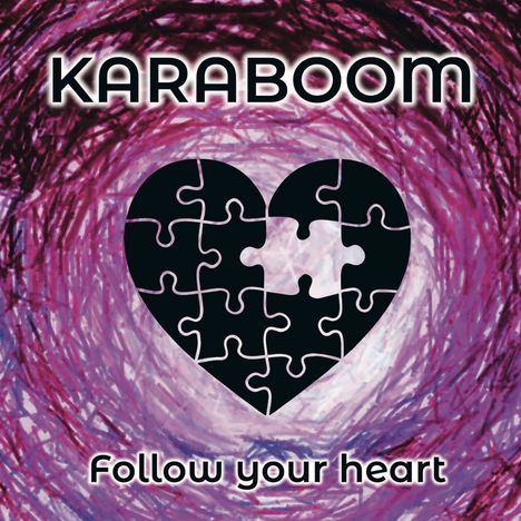 Karaboom: Follow Your Heart, CD
