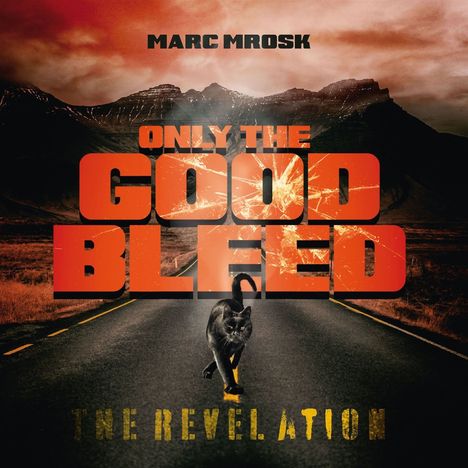 Only the Good Bleed: The Revelation, CD