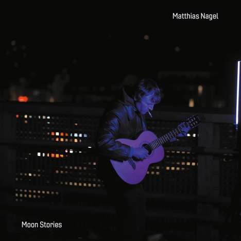 Matthias Nagel (Folk): Moon Stories, CD