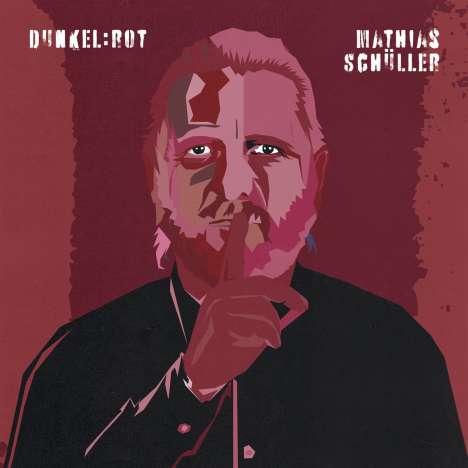 Mathias Schüller: Dunkel:Rot, CD